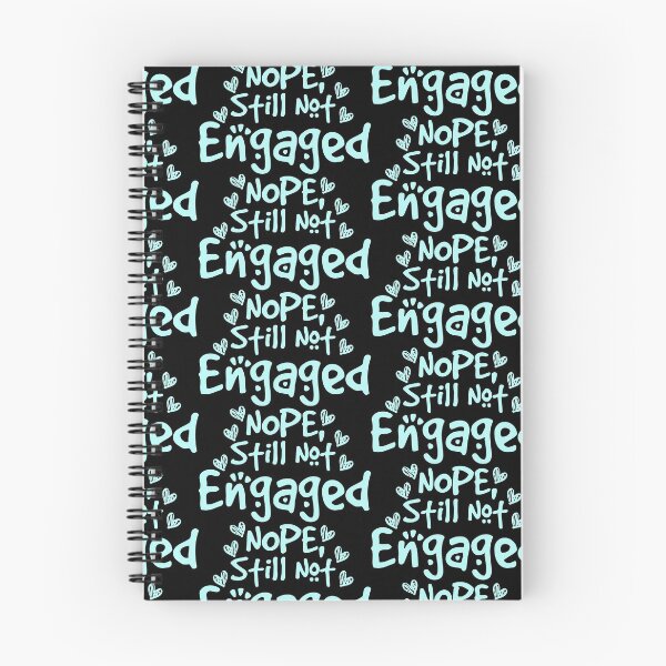 Item preview, Not Engaged - Nope Still Not Engaged designed and sold by 0umStore.