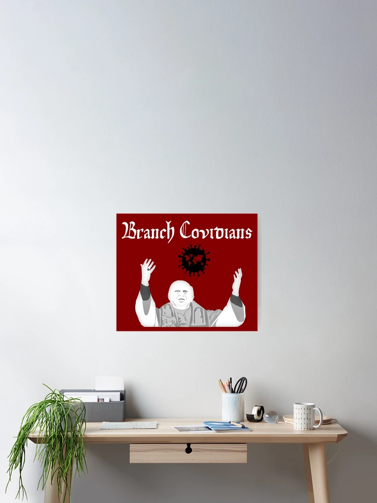 Thumbnail 2 of 3, Poster, Branch Covidians designed and sold by Jon Raso.