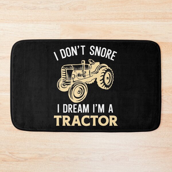 Item preview, I don't snore I dream I'm a Tractor - funny Tractor lover gift designed and sold by Artsy Apparels.