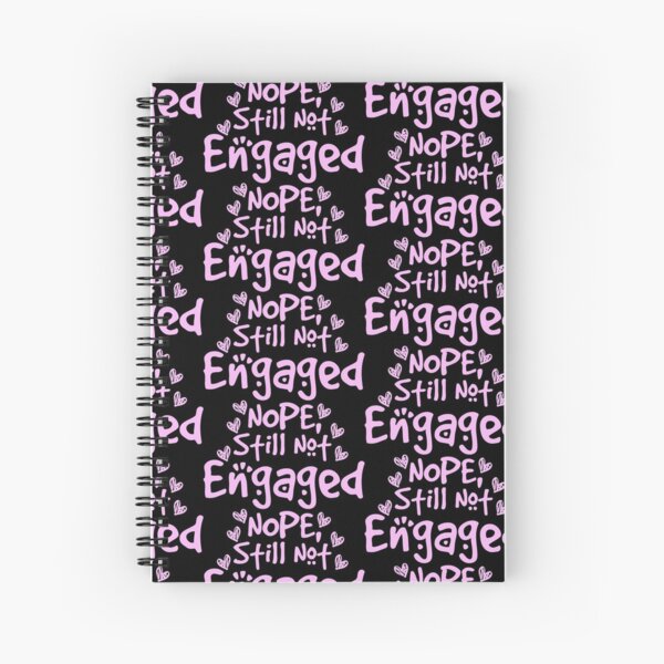 Item preview, Not Engaged - Nope Still Not Engaged designed and sold by 0umStore.