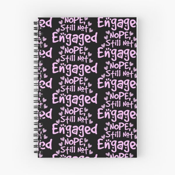 Item preview, Not Engaged - Nope Still Not Engaged designed and sold by 0umStore.
