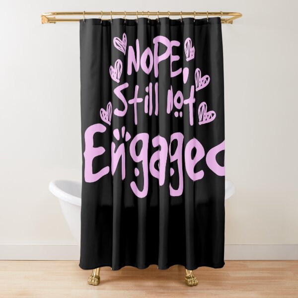 Item preview, Not Engaged - Nope Still Not Engaged designed and sold by 0umStore.