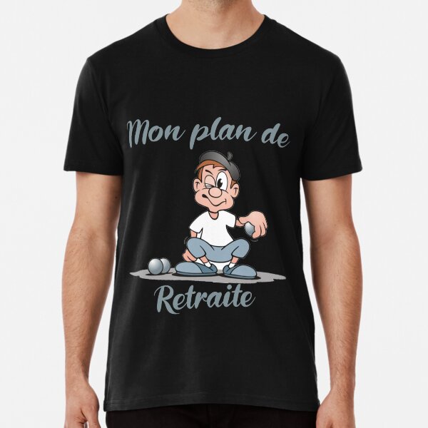 pétanque my retirement plan Premium T-Shirt