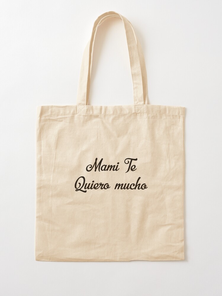Bolsa de tela «Regalo Para Mama - Mami Te Quiero Mucho - Dia La Madre - Birthday» de LJCM | Redbubble