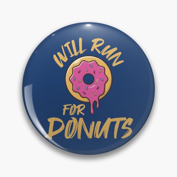 Item preview, Will Run for Donuts  designed and sold by King Of Skies.