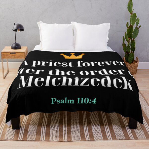 Item preview, You are a priest forever after the order of Melchizedek!!! designed and sold by DaughterofYah.