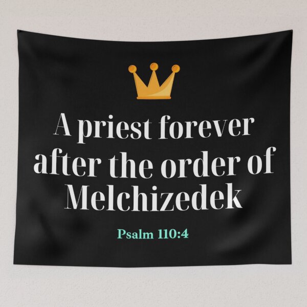 Item preview, You are a priest forever after the order of Melchizedek!!! designed and sold by DaughterofYah.