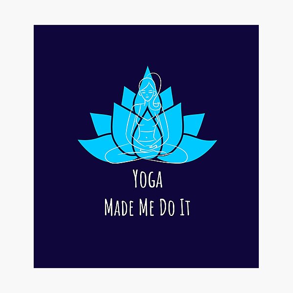 Yoga meme copy Photographic Print by Pauli