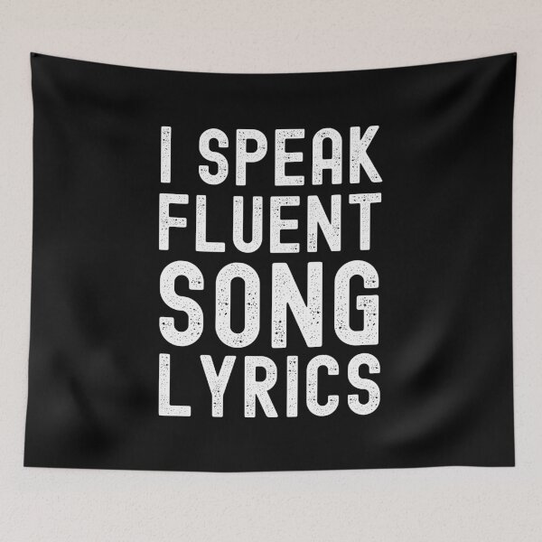 Item preview, I Speak Fluent Song Lyrics designed and sold by m95sim.