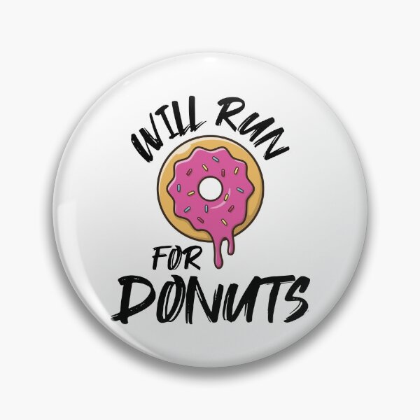 Item preview, Will Run for Donuts  designed and sold by King Of Skies.