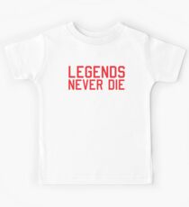 Legends Never Die Kids Tee