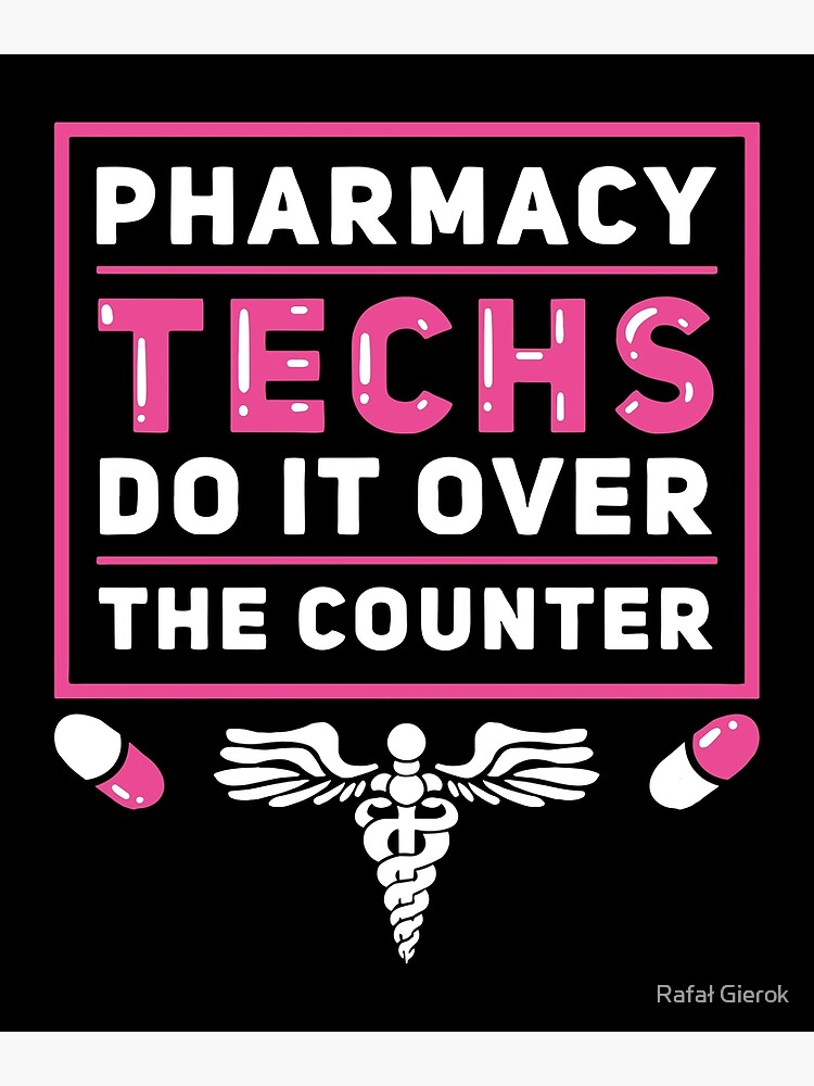 "Certified Pharmacy Technician Gift" Photographic Print for Sale by