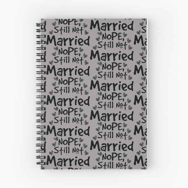 Item preview, Nope Still Not married - unmarried girl designed and sold by 0umStore.
