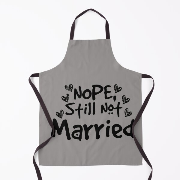 Item preview, Nope Still Not married - unmarried girl designed and sold by 0umStore.