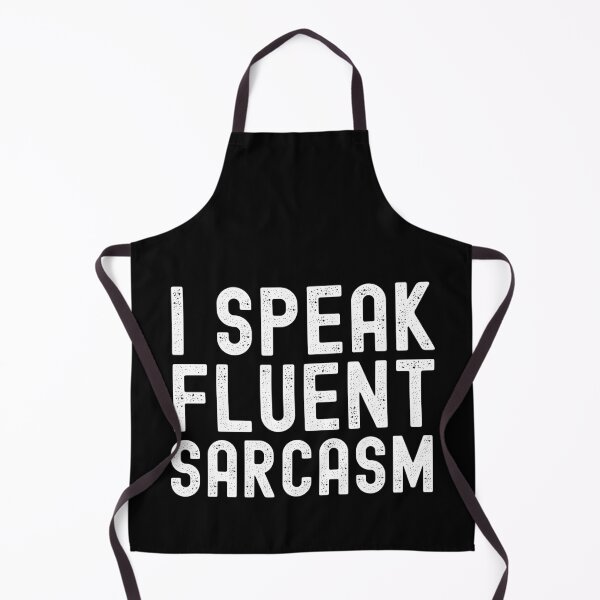Item preview, I Speak Fluent Sarcasm designed and sold by m95sim.