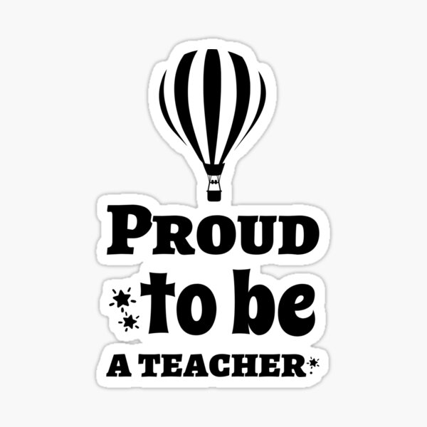 proud-to-be-a-teacher-sticker-for-sale-by-trendvault-redbubble