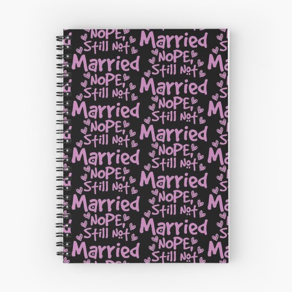 Item preview, Nope Still Not married - unmarried girl designed and sold by 0umStore.