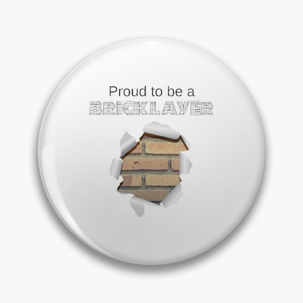 Item preview, Proud To Be A Bricklayer designed and sold by 4AllTimes.
