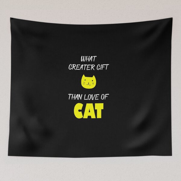 Item preview, what greater gift than love of a cat designed and sold by HMMOUCH.