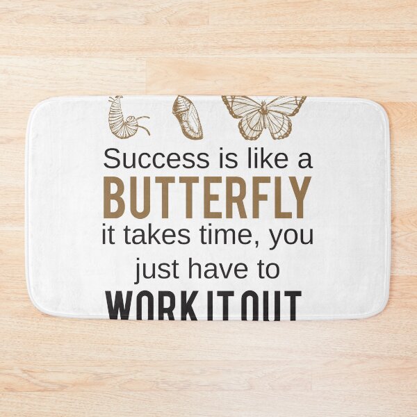 Item preview, Success Is Like A Butterfly It Takes Time, You Just Have To Work It Out designed and sold by 4AllTimes.