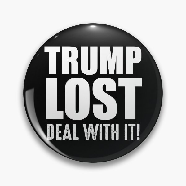 Item preview, Trump Lost Deal With It Biden Victory designed and sold by RandomStuffShop.