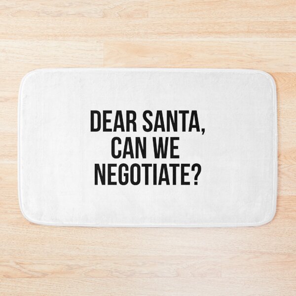 Item preview, Dear Santa, can we negotiate? (Christmas time) designed and sold by psyduck25.