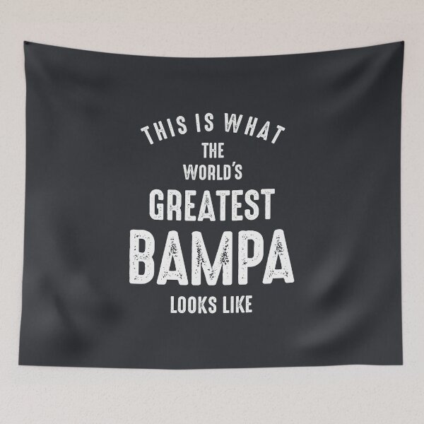 Item preview, The World's Greatest Bampa Looks Like | Father Grandpa Gift designed and sold by cidolopez.