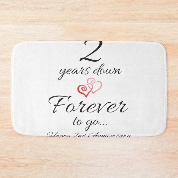 Item preview, Two Years Down Forever To Go Happy 2nd Anniversary designed and sold by 4AllTimes.