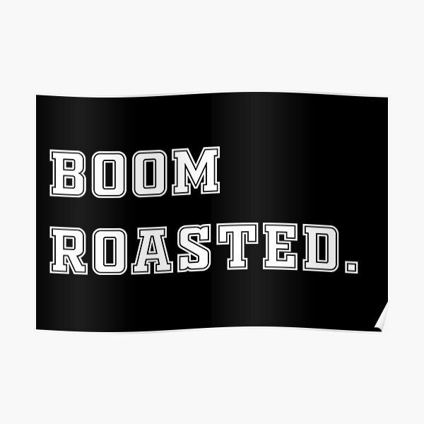 "Boom Roasted The Office" Poster for Sale by DoubleTMerch Redbubble