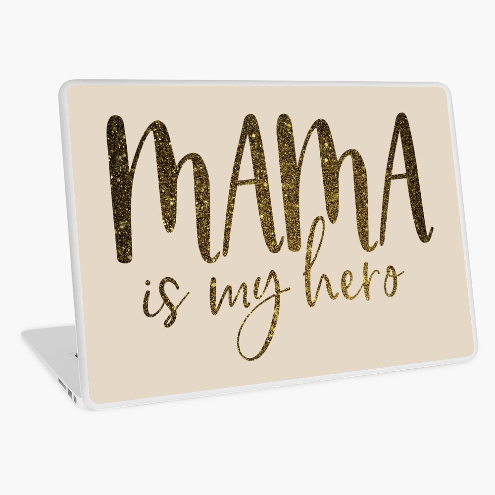 Mama Is My Hero, Mama Gifts, Mom Is My Hero, Gift For Mother, Mama Glitter  Gold Greeting Card for Sale by UniqueStylistic