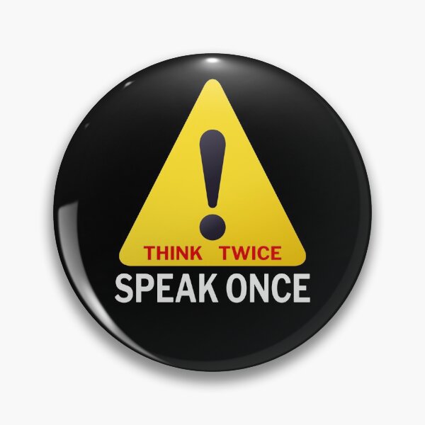 Item preview, Think Twice, Speak Once designed and sold by 4wordsmovement.