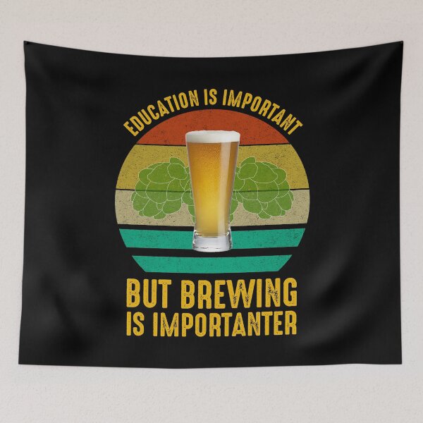 Item preview, Education Is Important But Brewing Is Importanter designed and sold by Cat Lady Designs.