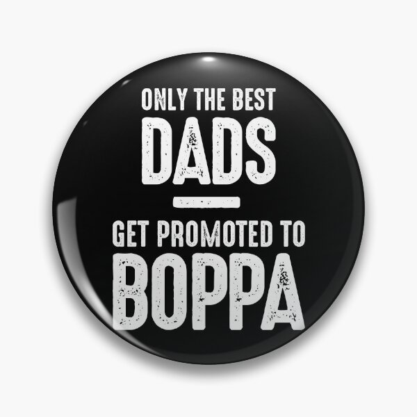 Item preview, Best Dads Get Promoted To Boppa | Father Grandpa Gift designed and sold by cidolopez.