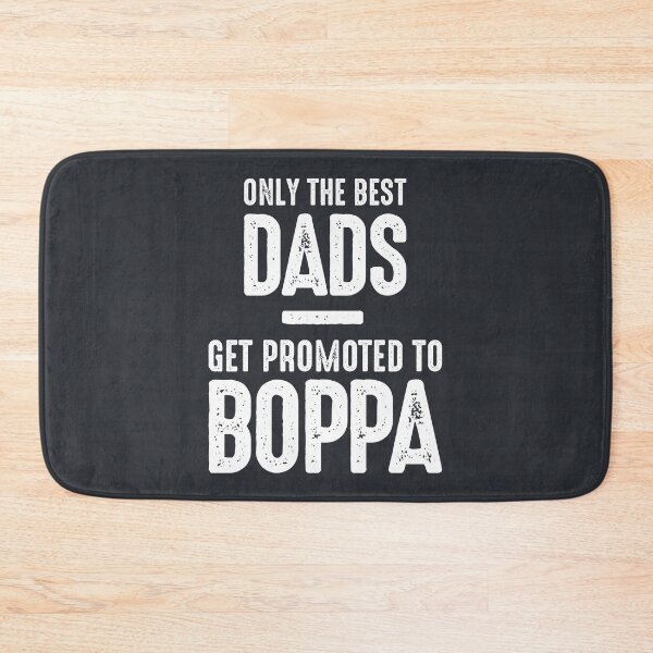 Item preview, Best Dads Get Promoted To Boppa | Father Grandpa Gift designed and sold by cidolopez.