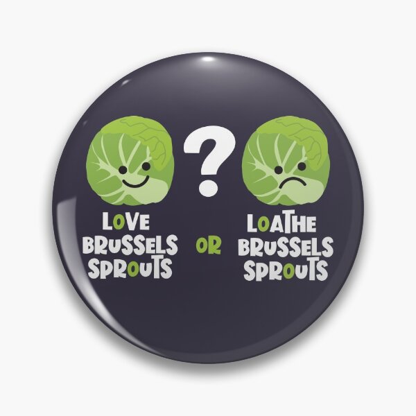 Item preview, Love or Loathe Brussels Sprouts? designed and sold by VicEllisArt.
