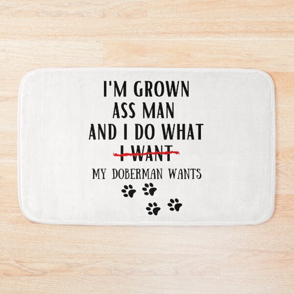 Item preview, doberman funny quote cartoon doberman designed and sold by OneTimeEngineer.