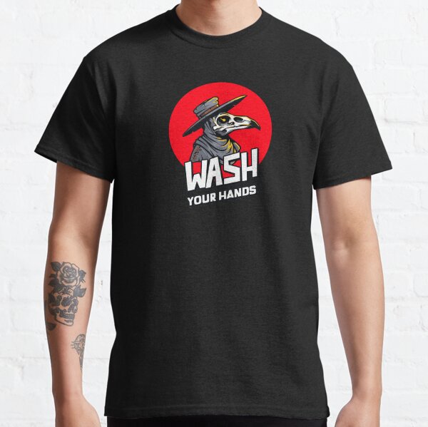 Plague Doc - Wash Your Hands! Classic T-Shirt