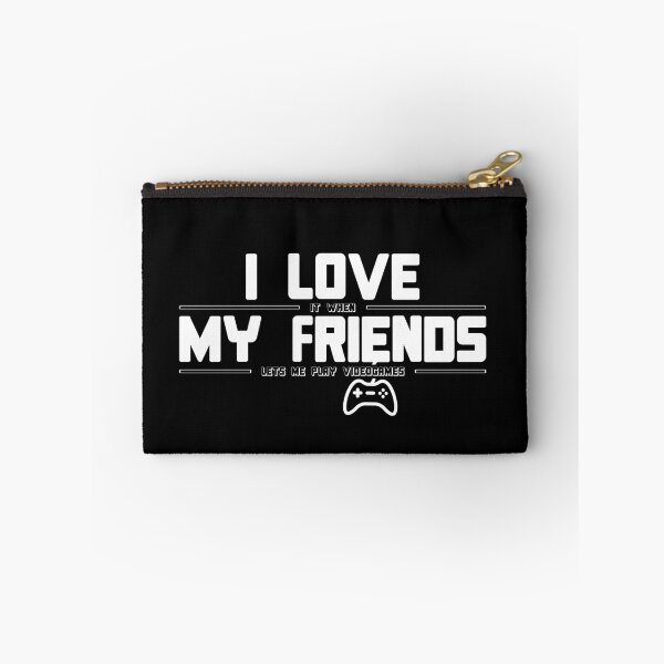 Item preview, I Love It When My Friends Lets Me Play Video Games designed and sold by Crapt.