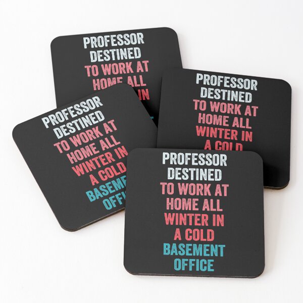 Item preview, Professor destined to work at home all winter in a cold basement office designed and sold by MoMasry.