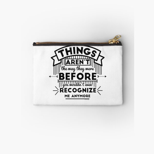 Item preview, You Wouldn't Even Recognize Me Anymore designed and sold by hannahmazing.