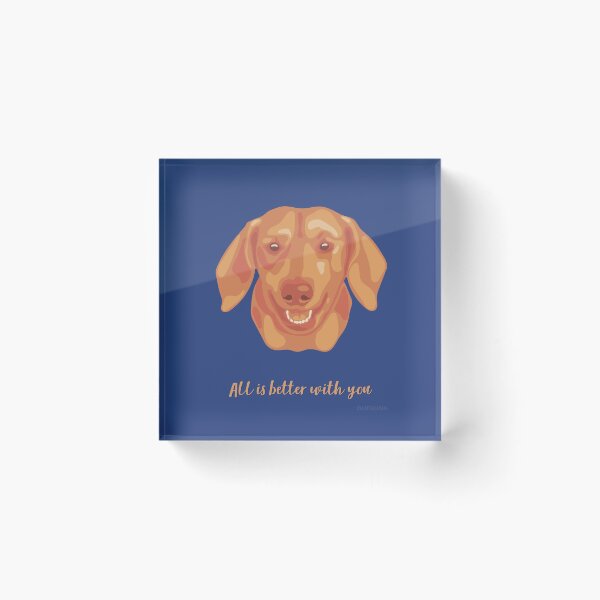 Item preview, DuFauna Dachshund Orange and Blue Smiling Face "All is better with you" designed and sold by DuFauna.