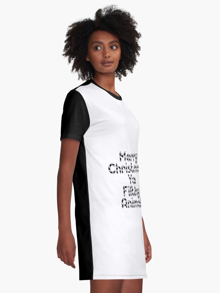 Download "Merry Christmas Ya Filthy Animal" Graphic T-Shirt Dress ...