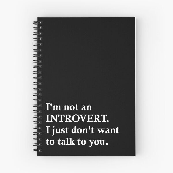 Item preview, I'm not an Introvert. I just don't want to talk to you. designed and sold by ittybittyowl.