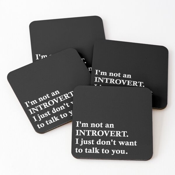 Item preview, I'm not an Introvert. I just don't want to talk to you. designed and sold by ittybittyowl.