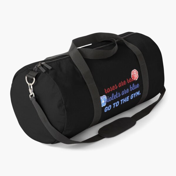 Item preview, Roses Are Red Violets Are Blue Go To Gym Workout designed and sold by diana yin.