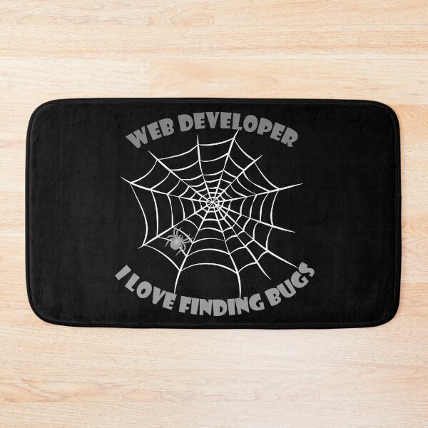 Item preview, Web Developer - I Love Finding Bugs designed and sold by TheInkElephant.