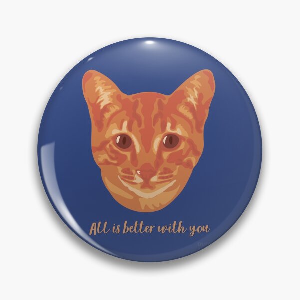 Item preview, DuFauna Cat Orange and Blue Face "All is better with you" designed and sold by DuFauna.