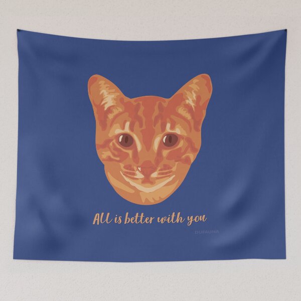 Item preview, DuFauna Cat Orange and Blue Face "All is better with you" designed and sold by DuFauna.