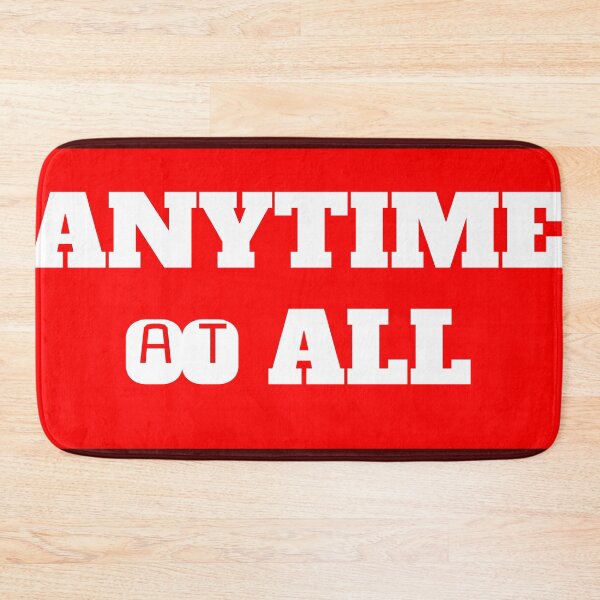 Item preview, Anytime At All designed and sold by QuotesDogma.
