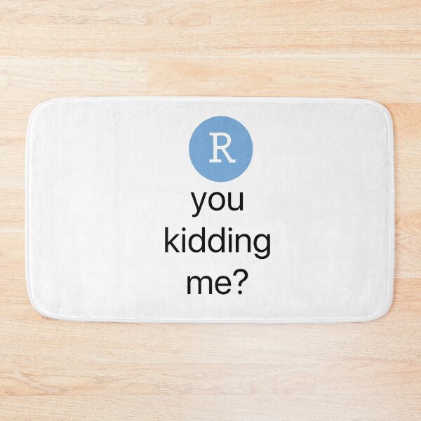 Item preview, R You Kidding Me? designed and sold by LilacWaves.